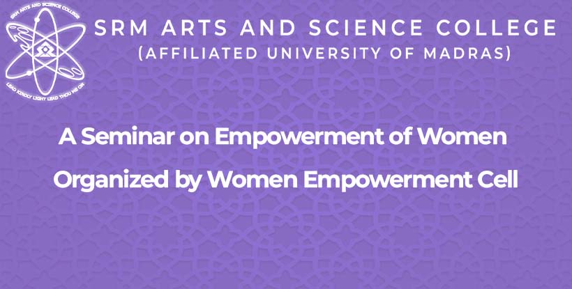 A Seminar on Empowerment of Women Organized by Women Empowerment Cell